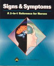 Signs & symptoms : a 2-in-1 reference for nurses