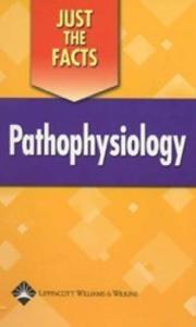 Just the facts : pathophysiology