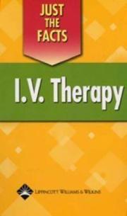 Just the facts : I.V. therapy