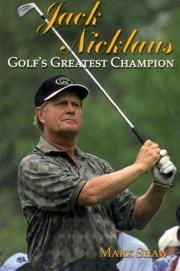 Cover of: Jack Nicklaus: Golf's Greatest Champion