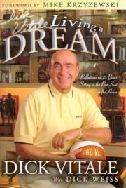 Cover of: Dick Vitale's Living a Dream: Reflections on 25 Years Sitting in the Best Seat in the House