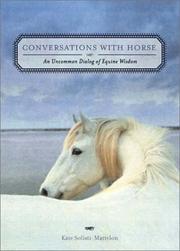 Cover of: Conversations with Horse: An Uncommon Dialog of Equine Wisdom