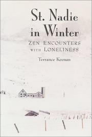 Cover of: St. Nadie in Winter: Zen Encounters with Loneliness