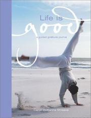 Cover of: Life Is Good: A Guided Gratitude Journal (Guided Journals)
