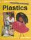 Cover of: Plastics (Recycling and Re-Using Materials)