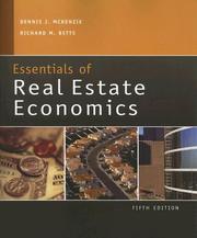 Essentials of real estate economics by Dennis J. McKenzie, Richard M. Betts