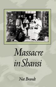 Massacre in Shansi by Nat Brandt