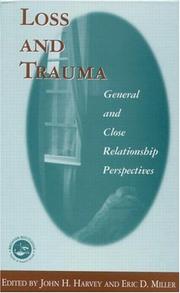 Loss and trauma : general and close relationship perspectives