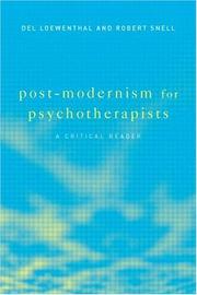 Post-modernism for psychotherapists : a critical reader