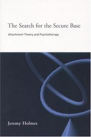 The search for the secure base by Jeremy Holmes, Jeremy Holmes