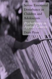 Cover of: Severe emotional disturbance in children and adolescents: psychotherapy in applied contexts