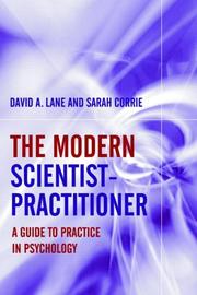 The modern scientist-practitioner : a guide to practice in psychology