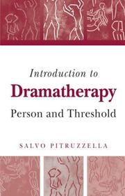 Cover of: Introduction to dramatherapy: person and threshold