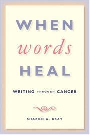 Cover of: When Words Heal by Sharon A. Bray
