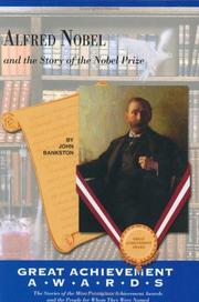 Cover of: Alfred Nobel and the Story of the Nobel Prize (The Great Achiever Awards) (The Great Achiever Awards) by 