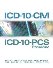 ICD-10-CM and ICD-10-PCS preview by Anita C. Hazelwood