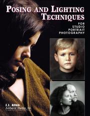 Cover of: Posing and lighting techniques for studio portrait photography
