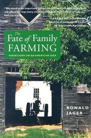 Cover of: The Fate of Family Farming: Variations on an American Idea