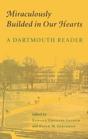 Miraculously builded in our hearts : a Dartmouth reader