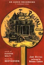 Cover of: June Recital: Words Of Eudora Welty (Adventure Classics)