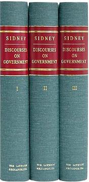 Discourses on government by Sidney, Algernon