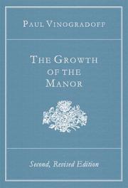 Cover of: The Growth Of The Manor by Paul Vinogradoff