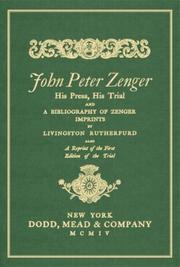 Cover of: John Peter Zenger | Livingston Rutherfurd