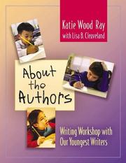 Cover of: About the Authors: Writing Workshop with Our Youngest Writers