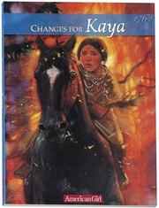 Cover of: Changes for Kaya by Janet Beeler Shaw