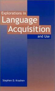 Cover of: Explorations in language acquisition and use: the Taipei lectures