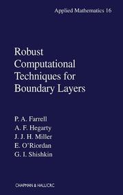 Cover of: Robust Computational Techniques for Boundary Layers (Applied Mathematics and Mathematical Computation Series)