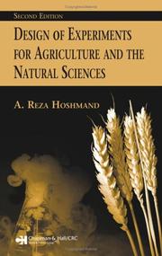 Design of experiments for agriculture and the natural sciences by A. Reza Hoshmand