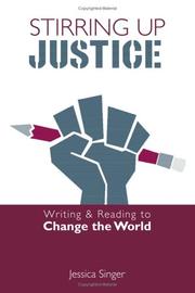 Cover of: Stirring Up Justice: Writing and Reading to Change the World