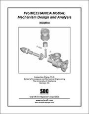 Cover of: Pro/MECHANICA Motion Wildfire: Mechanism Design & Analysis