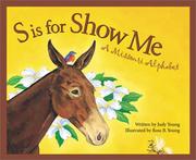 Cover of: S is for show me: a Missouri alphabet