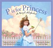 Cover of: P Is for Princess: A Royal Alphabet (Sleeping Bear Alphabets)