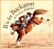 Cover of: B Is for Bookaroo: A Cowboy Alphabet (Sleeping Bear Alphabets)