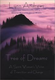 Cover of: Tree of Dreams: A Spirit Woman's Vision of Transition and Change