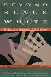 Cover of: Beyond Black & white: race, ethnicity, and gender in the U.S. South and Southwest