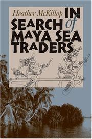 In Search Of Maya Sea Traders (Texas a & M University Anthropology Series) by Heather McKillop