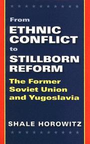 From ethnic conflict to stillborn reform : the former Soviet Union and Yugoslavia