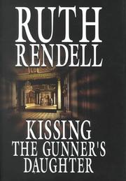 Cover of: Kissing the gunner's daughter