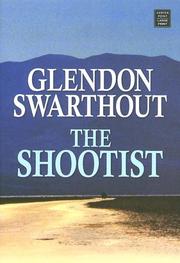 Cover of: shootist | Glendon Fred Swarthout