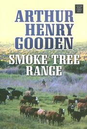 Smoke Tree Range by Arthur Henry Gooden