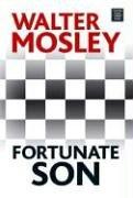 Cover of: Fortunate Son by Walter Mosley