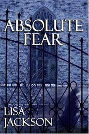 Absolute Fear by Lisa Jackson, Joyce Bean