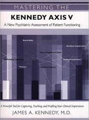 Mastering the Kennedy Axis V by James A. Kennedy