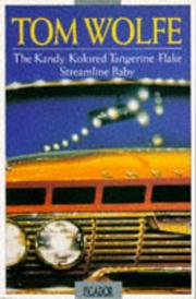 Kandy-Kolored Tangerine-Flake Streamlined Baby by Tom Wolfe
