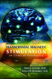 Transcranial magnetic stimulation in clinical psychiatry