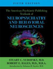 The American Psychiatric Publishing textbook of neuropsychiatry and behavioral neurosciences